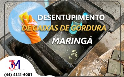 Desentupimento de Caixas de Gordura em Maringá com a Desentupidora 3M Maringá