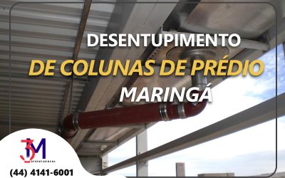 Desentupimento de Colunas de Prédios em Maringá: Soluções com a Desentupidora 3M