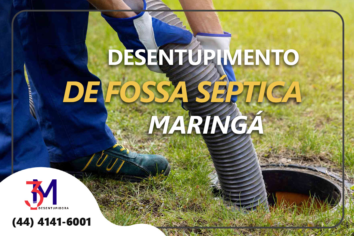 DESENTUPIMENTO DE FOSSA SÉPTICA EM MARINGÁ, LIMPEZA DE FOSSA SÉPTICA EM MARINGÁ, DESENTUPIDORA DE FOSSA EM MARINGÁ, SERVIÇOS DE FOSSA SÉPTICA MARINGÁ