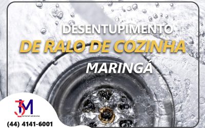 Desentupimento de Ralo de Cozinha em Maringá: Soluções Eficientes com a Desentupidora 3M