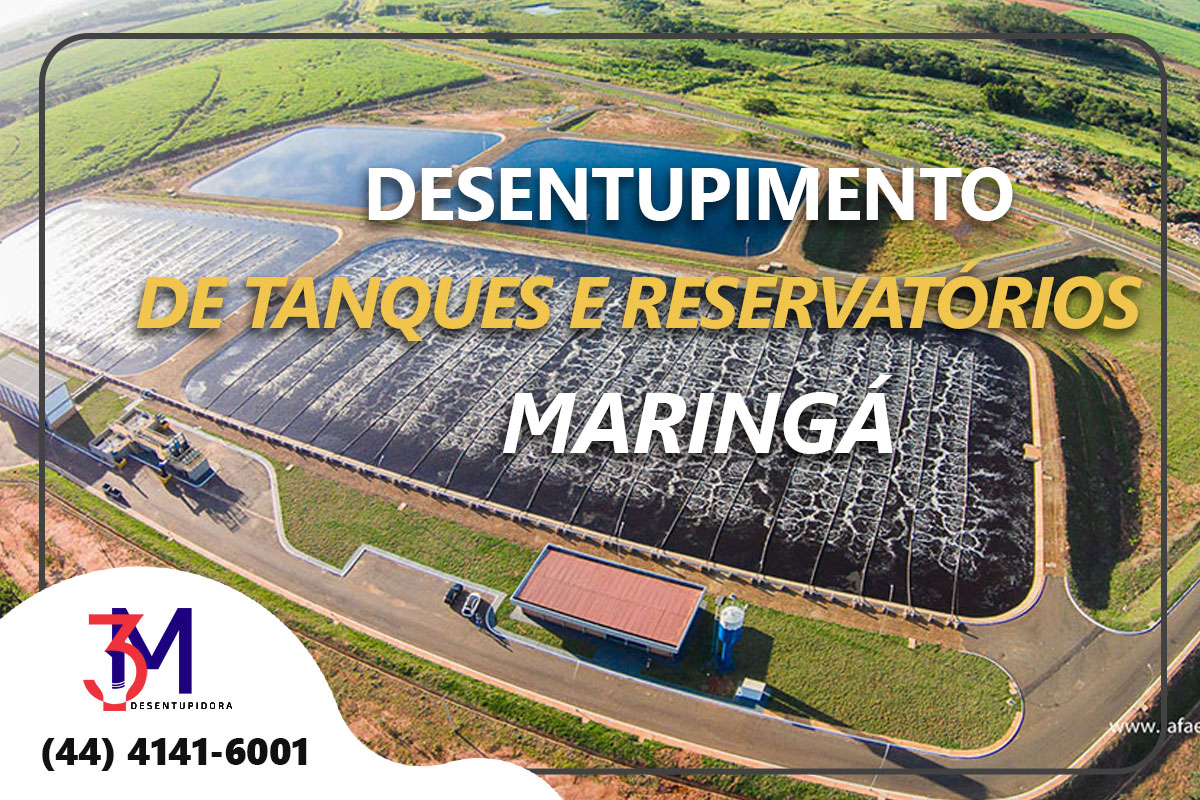 DESENTUPIMENTO DE TANQUES E RESERVATÓRIOS EM MARINGÁ, SERVIÇOS DE DESENTUPIMENTO EM MARINGÁ, DESENTUPIDORA ESPECIALIZADA EM MARINGÁ, HIDROJATEAMENTO EM MARINGÁ, DESENTUPIMENTO COM ASPIRAÇÃO EM MARINGÁ